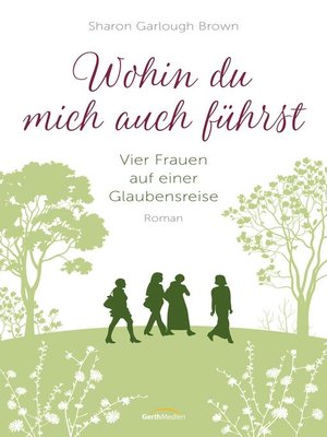 cover image of Wohin du mich auch führst